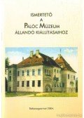Molnár Ildikó (szerk.),Harth Tamás - Ismertető a Palóc Múzeum állandó kiállításaihoz