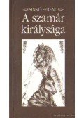 Sinkó Ferenc - A szamár királysága