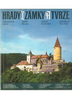 Erich Einhorn - Hrady, zámky a tvrze stredních Cech (cseh) Erich Einhorn - Hrady, zámky a tvrze stredních Cech (cseh), 1974 antikvár könyv