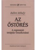 Bálint Mihály - Az őstörés