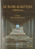 Árkovits Amaryl-Osváth Péter (szerk.) - Az álom alagútján