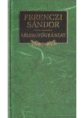 Ferenczi Sándor - Lélekgyógyászat
