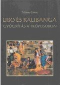 Nemes János - Ubo és Kalibanga