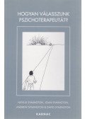 Neville Symington,Joan Symington,Andrew Symington,David Symington - Hogyan válasszunk pszichoterapeutát?