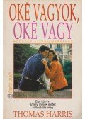Thomas Harris - Oké vagyok, oké vagy
