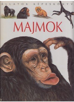 Émilie Beaumont - Majmok Émilie Beaumont - Majmok, Budapest 1994 antikvár könyv