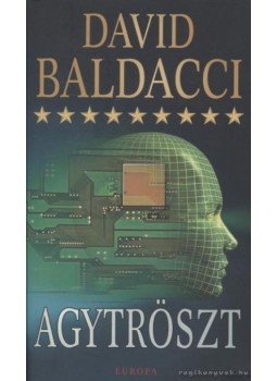 David BALDACCI - Agytröszt David BALDACCI - Agytröszt, Budapest 2009 antikvár könyv