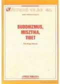 Nagy Károly - Buddhizmus, misztika, Tibet