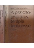 Káchele, Horst,Thomá, Helmut - A pszichoanalitikus terápia tankönyve I-II. kötet