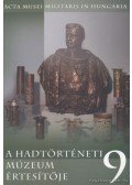 Több szerző - A Hadtörténeti Múzeum értesítője 9