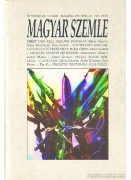 Kodolányi Gyula - Magyar Szemle 1998. február Kodolányi Gyula - Magyar Szemle 1998. február, Budapest 1998 antikvár könyv