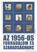Szakolczai Attila - Az 1956-os forradalom és szabadságharc