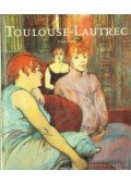 Gilles Néret - Henri de Toulouse-Lautrec 1864-1901