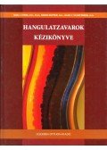 Stein, Dan J. M. D.,Kupfer, David Ph. D.,Schatzberg, Alan F. M. D. - Hangulatzavarok kézikönyve