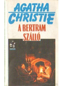 Agatha Christie - A Bertram Szálló Agatha Christie - A Bertram Szálló, Budapest 1997 antikvár könyv