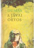 Alexandre Dumas - A jávai orvos