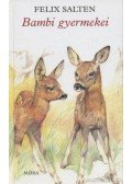 Felix Salten - Bambi gyermekei