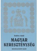 Endrey Antal - Magyar kereszténység