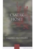 Több szerző - Csaták hősei