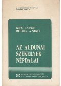 Kiss Lajos,Bodor Anikó - Az aldunai székelyek népdalai