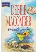 Debbie Macomber - Próbaidős szerelem