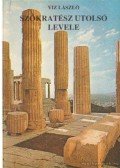 Viz László - Szókratész utolsó levele