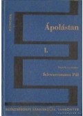 Dr. Schwarczmann Pál - Ápolástan I. kötet