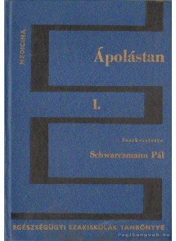Dr. Schwarczmann Pál - Ápolástan I. kötet Dr. Schwarczmann Pál - Ápolástan I. kötet, Budapest 1976 antikvár könyv