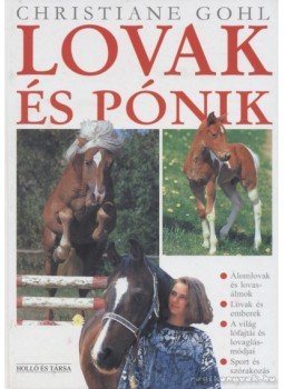 Gohl, Christiane - Lovak és pónik Gohl, Christiane - Lovak és pónik, 0 antikvár könyv