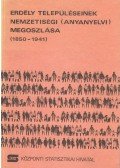 Dr. Kepecs József - Erdély településeinek nemzetiségi (anyanyelvi) megoszlása (1850-1941)
