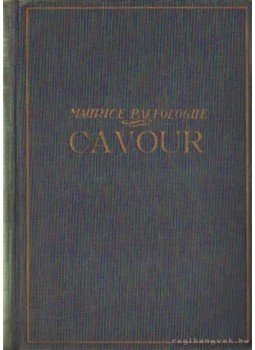 Paléologue, Maurice - Cavour a nagy realista,  0 antikvár könyv