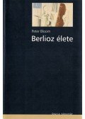 Bloom, Peter - Berlioz élete