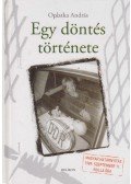 Oplatka András - Egy döntés története