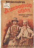 Kovács György - A szabadság útján
