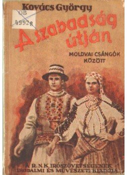Kovács György - A szabadság útján Kovács György - A szabadság útján, 0 antikvár könyv