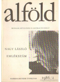 Juhász Béla - Alföld 1986/2 Juhász Béla - Alföld 1986/2, 1986 antikvár könyv