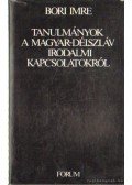 Bori Imre - Tanulmányok a Magyar-Délszláv irodalmi kapcsolatokról