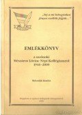 Dr. Egyed Sándor (szerk.),Karsai Lajos (szerk.),Dr. Majercsik János (szerk.) - Emlékkönyv a szolnoki Mészáros Lőrinc Népi Kollégiumról 1946-2000
