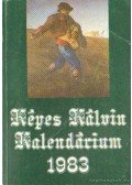 Dr. Bartha Tibor (szerk.),Tarr Kálmán (szerk.) - Képes Kálvin Kalendárium 1983.