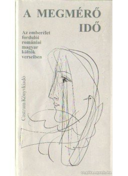 Lisztóczky László - A megmérő idő Lisztóczky László - A megmérő idő, Sepsiszentgyörgy 1996 antikvár könyv