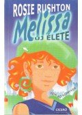 Rushton, Rosie - Melissa új élete