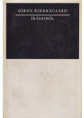 Kierkegaard, Sören - Sören Kierkegaard írásaiból