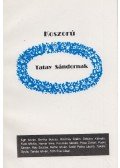 Tamás István,Szántainé Ruzsa Mariann (szerk.) - Koszorú Tatay Sándornak