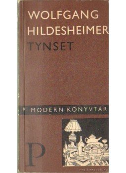 Hildesheimer, Wolfgang - Tynset Hildesheimer, Wolfgang - Tynset, Budapest 1966 antikvár könyv