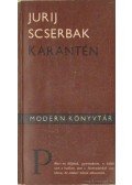 Scserbak, Jurij - Karantén