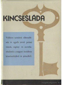 Csoóri Sándor - Kincsesláda Csoóri Sándor - Kincsesláda, Budapest 1979 antikvár könyv