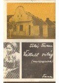 Fehér Ferenc - Vállalt világ