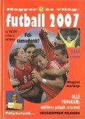 Bocsák Miklós,Serényi Péter - Magyar és világ futball 2007.