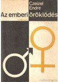 Czeizel Endre - Az emberi öröklődés