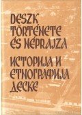 Hegyi András (szerk.) - Deszk története és néprajza